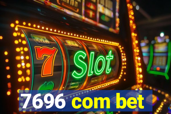 7696 com bet